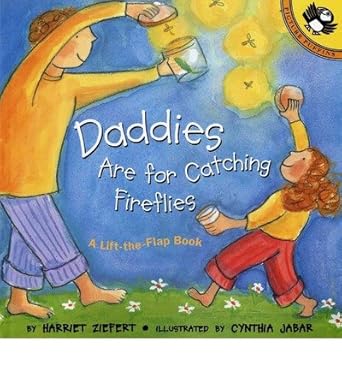 Daddies are for Catching Fireflies