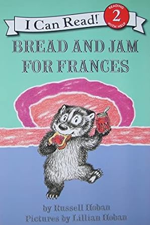 Bread and Jam for Frances (I Can Read Level 2) by Russell Hoban
