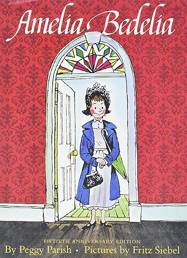 Amelia Bedelia 50th Anniversary Edition